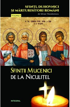 Sfinții Mucenici de la Niculițel - Theodorescu Silvan